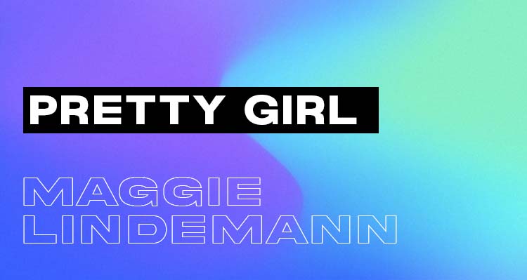 Pretty Girl - Maggie Lindemann