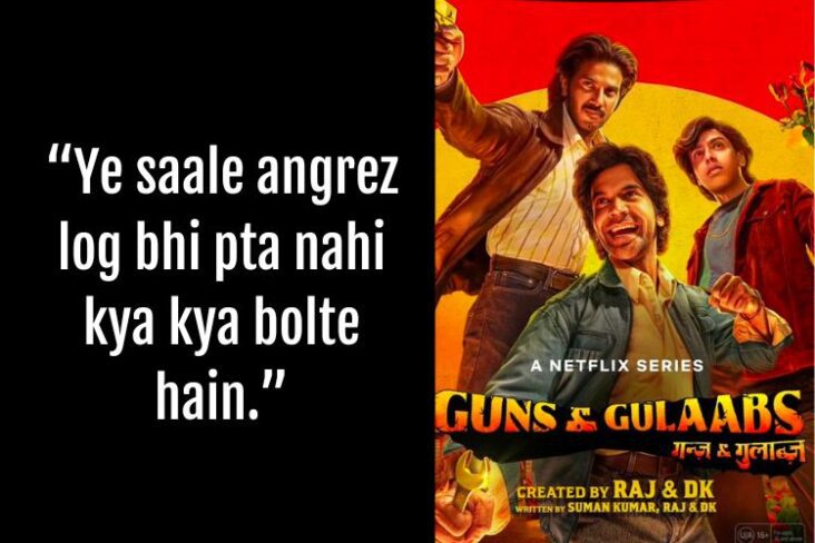 Most Iconic And Best Dialogues From Guns and Gulaabs That You Cannot Miss